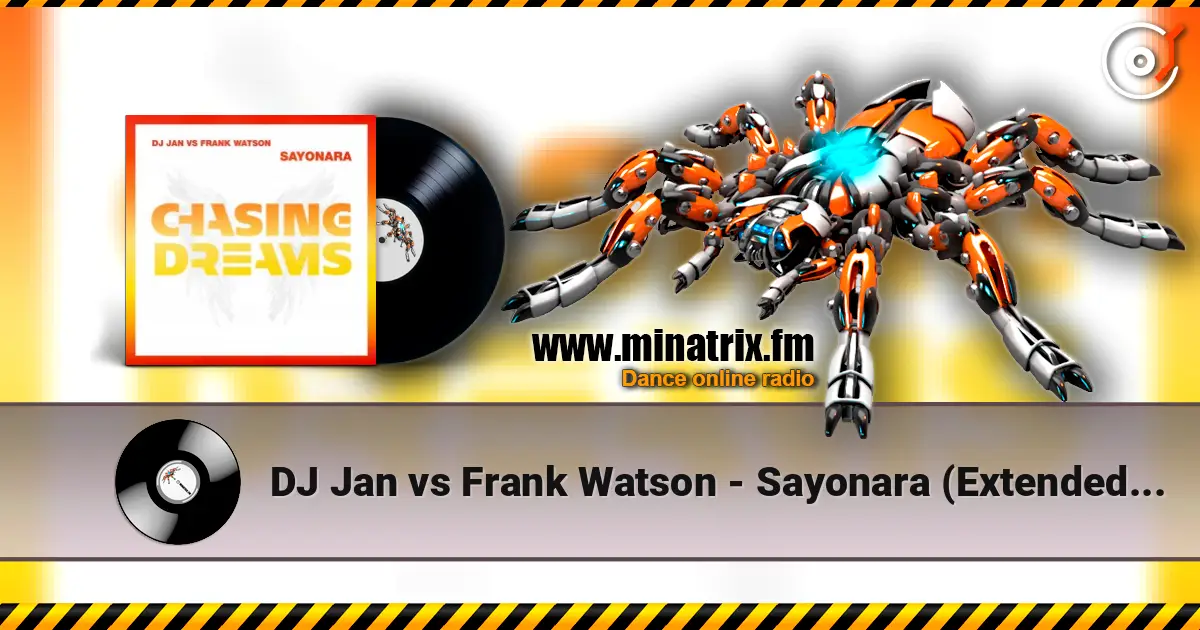 DJ Jan vs Frank Watson - Sayonara (Extended Mix) écouter en ligne en haute qualité | Minatrix.FM