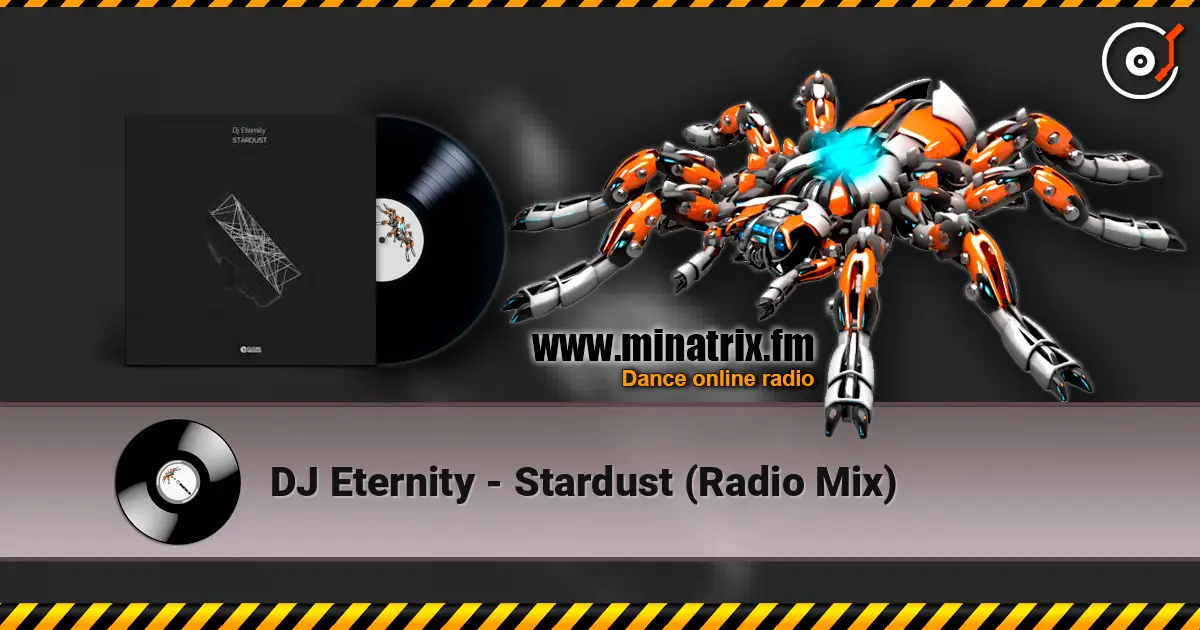 DJ Eternity - Stardust (Radio Mix) écouter en ligne en haute qualité | Minatrix.FM