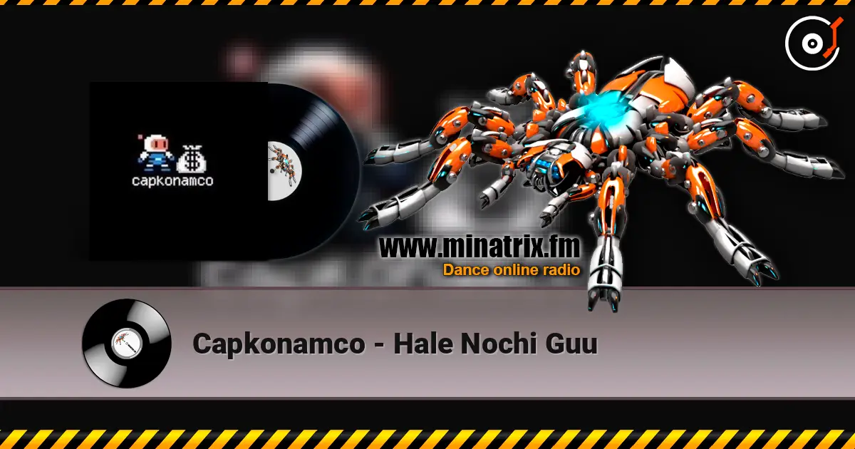 Capkonamco - Hale Nochi Guu écouter en ligne en haute qualité | Minatrix.FM