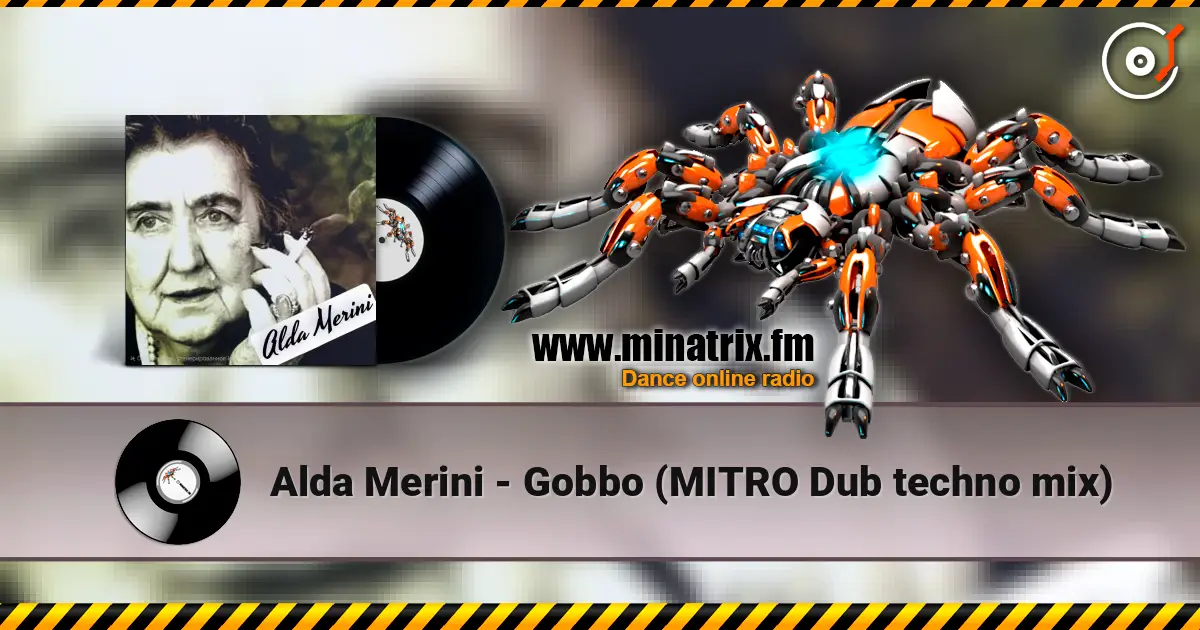 Alda Merini - Gobbo (MITRO Dub techno mix) écouter en ligne en haute qualité | Minatrix.FM