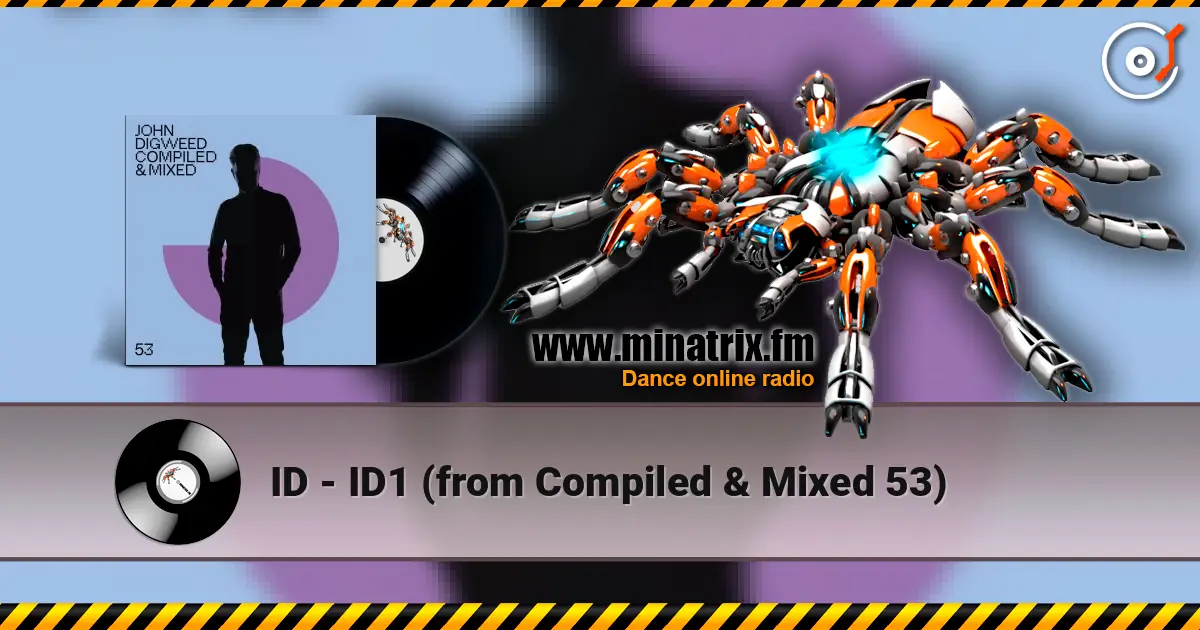 ID - ID1 (from Compiled & Mixed 53) écouter en ligne en haute qualité | Minatrix.FM