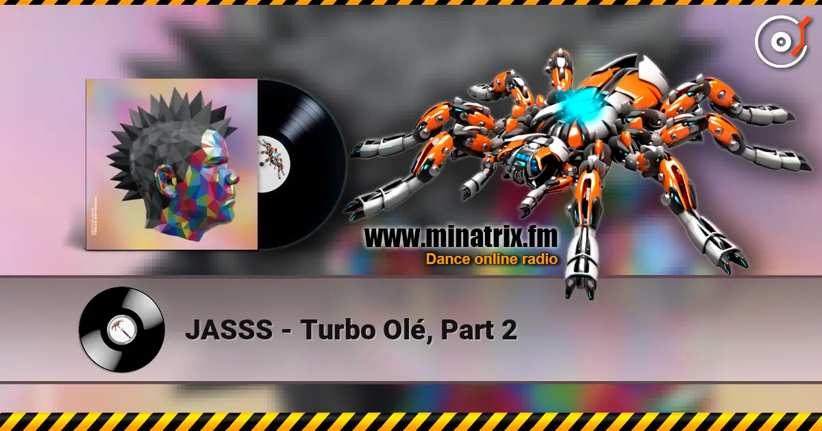 JASSS - Turbo Olé, Part 2 écouter en ligne en haute qualité | Minatrix.FM