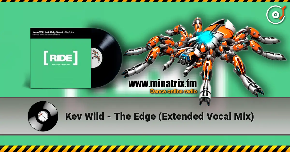 Kev Wild - The Edge (Extended Vocal Mix) écouter en ligne en haute qualité | Minatrix.FM