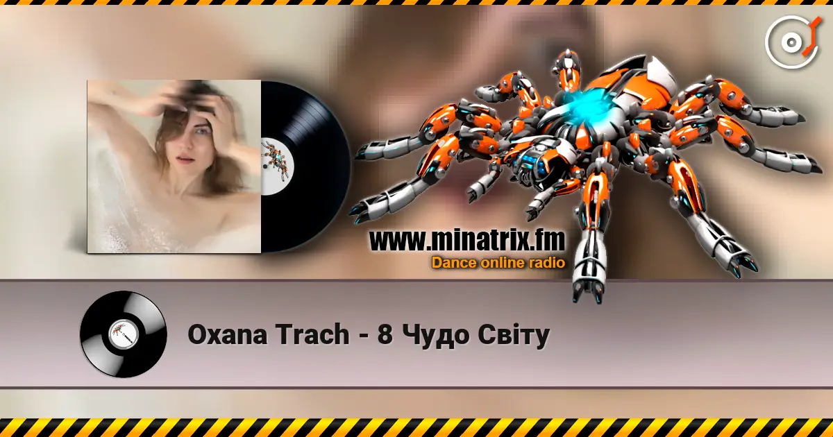 Oxana Trach - 8 Чудо Світу écouter en ligne en haute qualité | Minatrix.FM