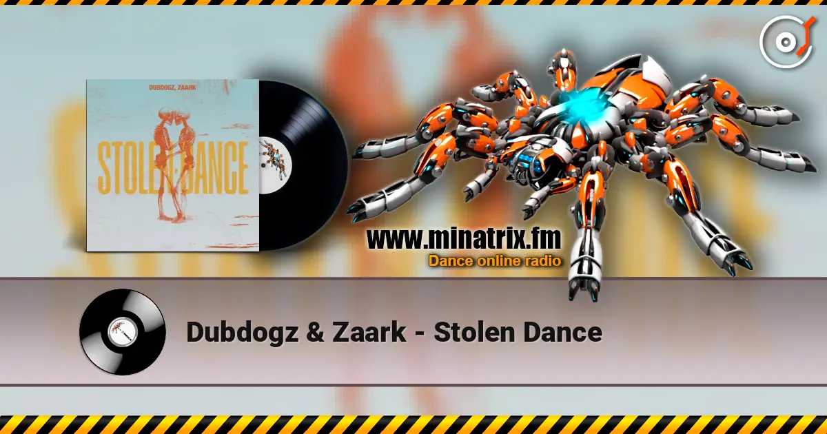 Dubdogz & Zaark - Stolen Dance écouter en ligne en haute qualité | Minatrix.FM