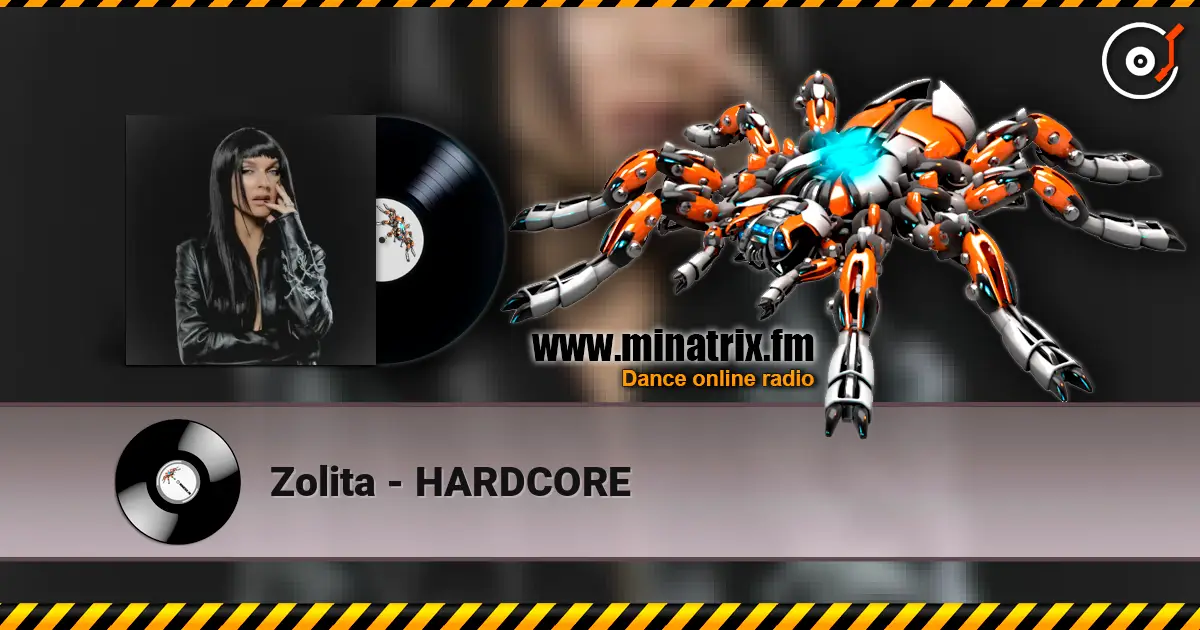 Zolita - HARDCORE écouter en ligne en haute qualité | Minatrix.FM