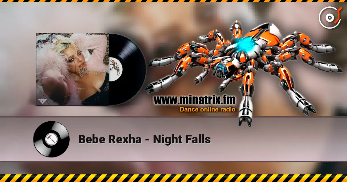 Bebe Rexha - Night Falls écouter en ligne en haute qualité | Minatrix.FM