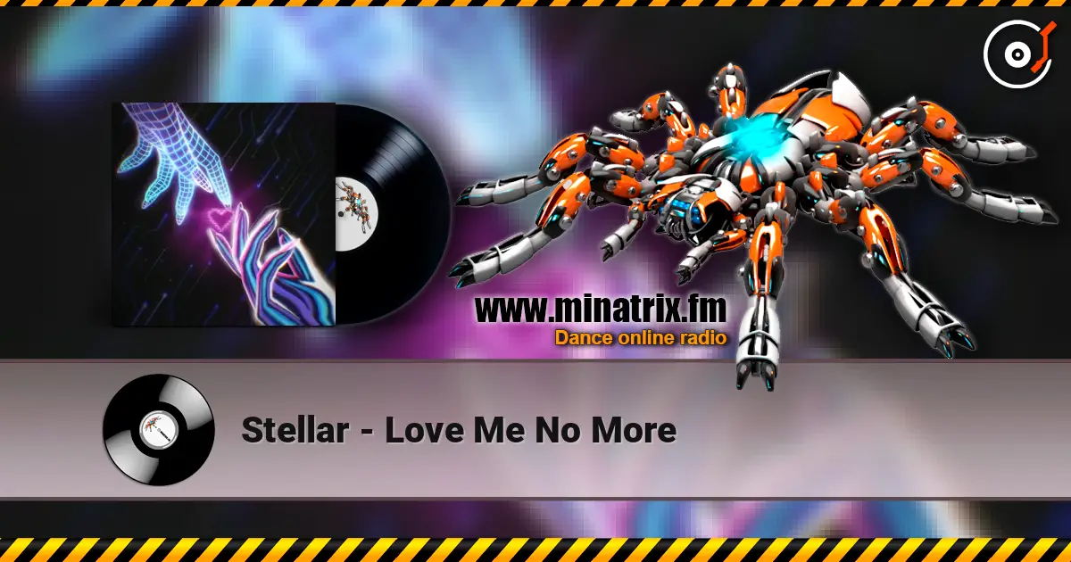 Stellar - Love Me No More écouter en ligne en haute qualité | Minatrix.FM