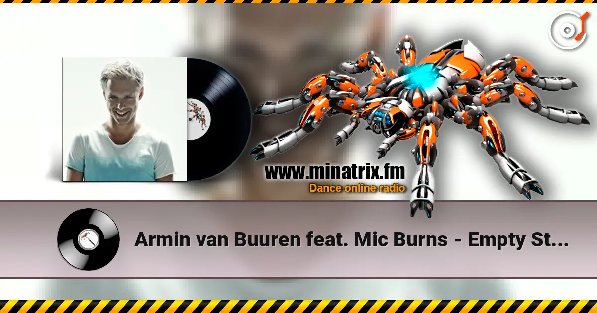 Armin van Buuren feat. Mic Burns - Empty State (Radio Edit 1) écouter en ligne en haute qualité | Minatrix.FM