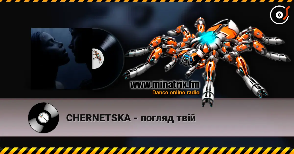 CHERNETSKA - погляд твій écouter en ligne en haute qualité | Minatrix.FM