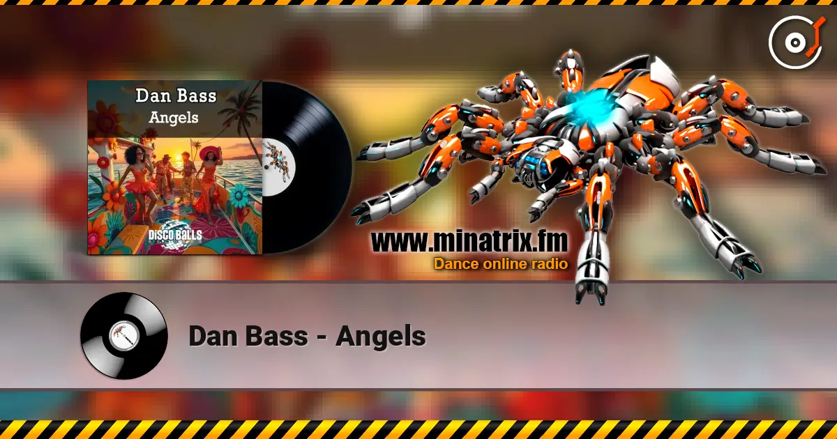 Dan Bass - Angels écouter en ligne en haute qualité | Minatrix.FM