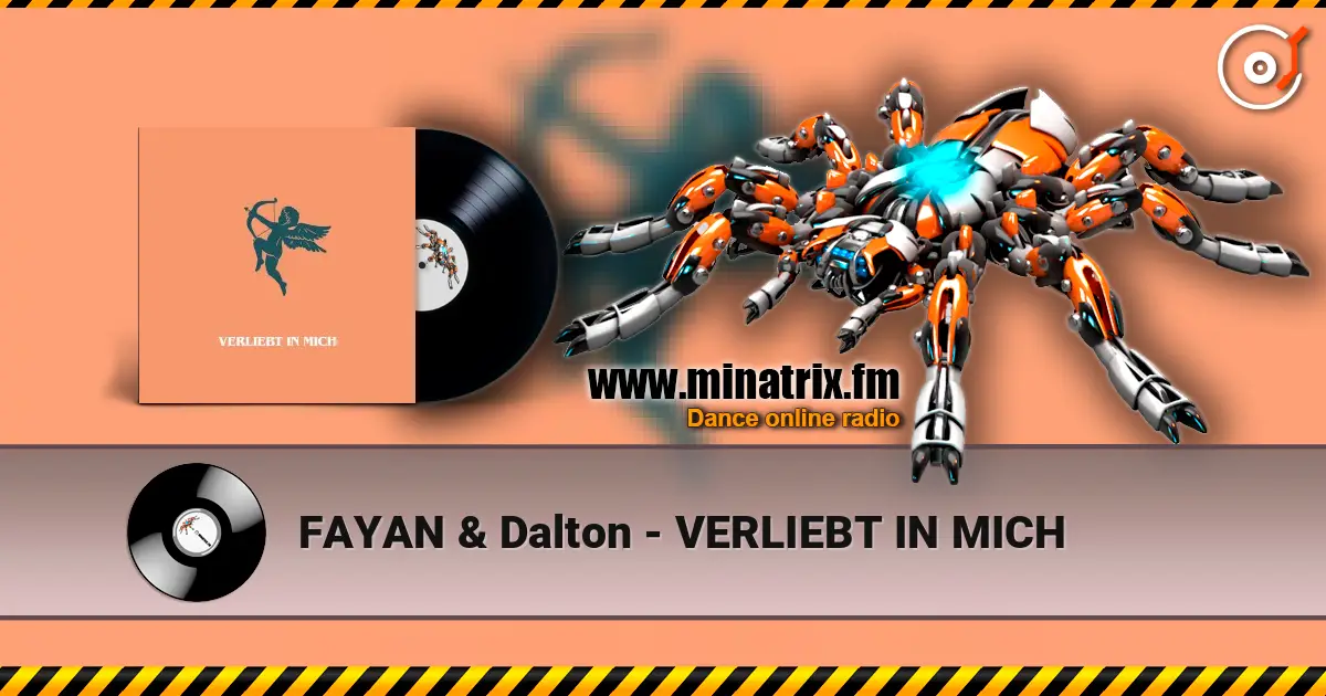 FAYAN & Dalton - VERLIEBT IN MICH écouter en ligne en haute qualité | Minatrix.FM