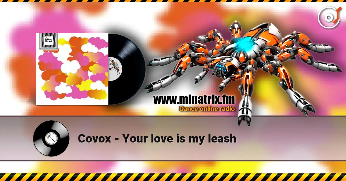 Covox - Your love is my leash écouter en ligne en haute qualité | Minatrix.FM