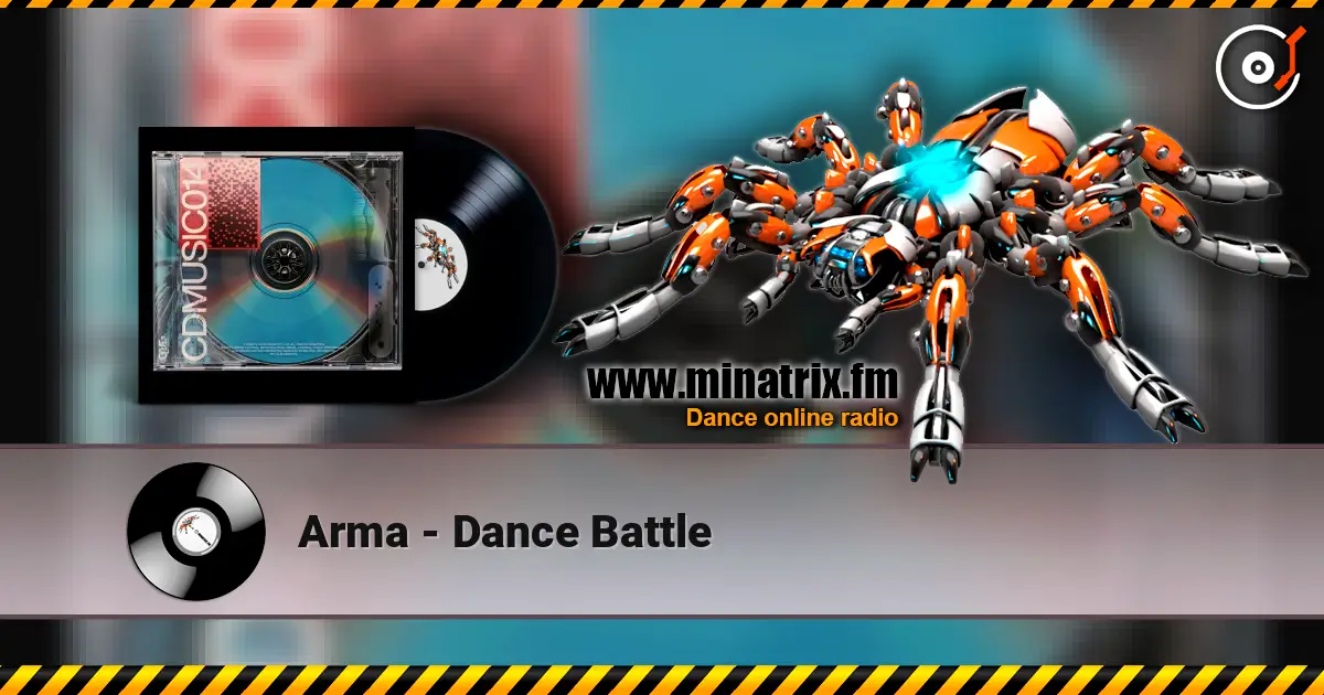 Arma - Dance Battle écouter en ligne en haute qualité | Minatrix.FM