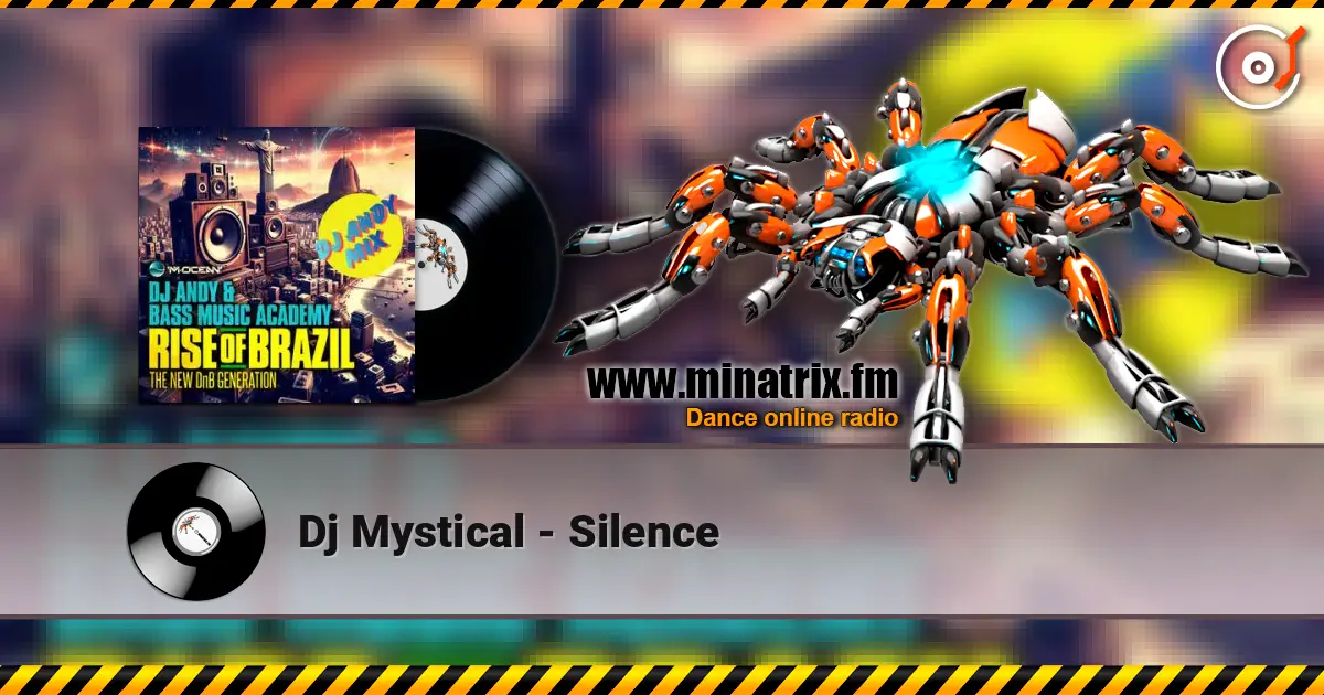 Dj Mystical - Silence écouter en ligne en haute qualité | Minatrix.FM