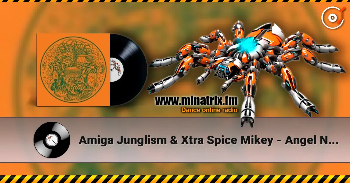 Amiga Junglism & Xtra Spice Mikey - Angel Number écouter en ligne en haute qualité | Minatrix.FM