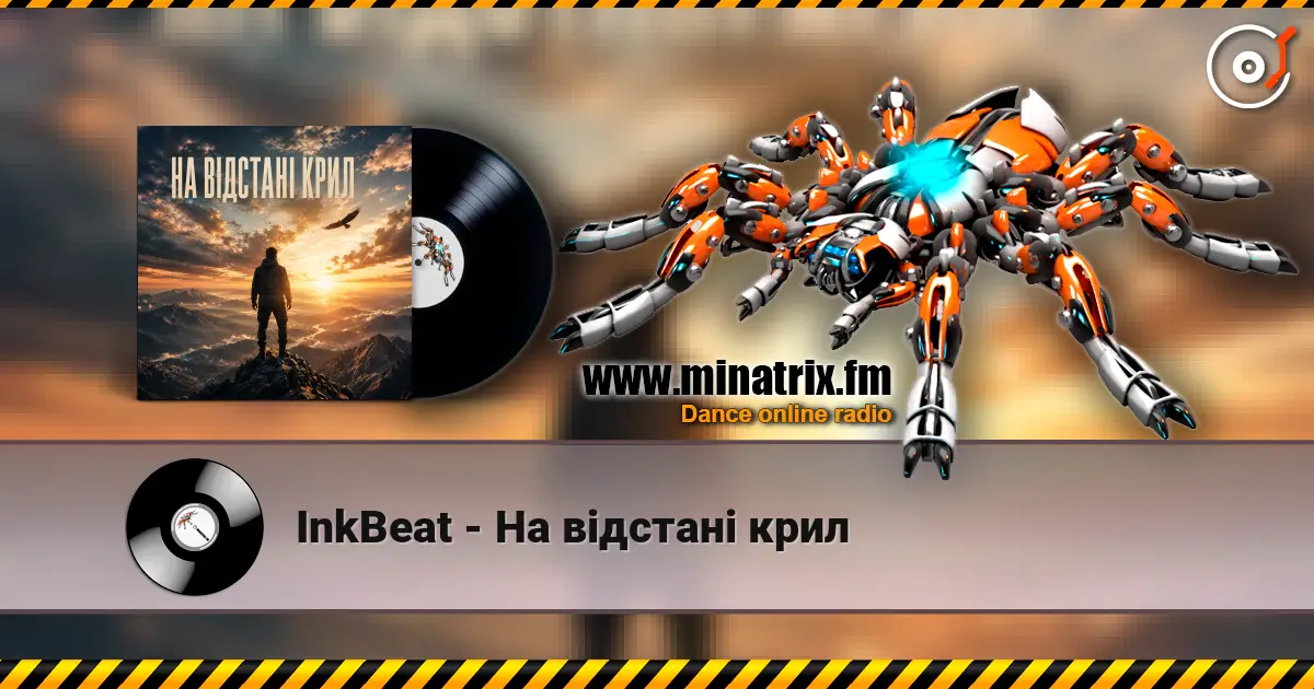 InkBeat - На відстані крил écouter en ligne en haute qualité | Minatrix.FM