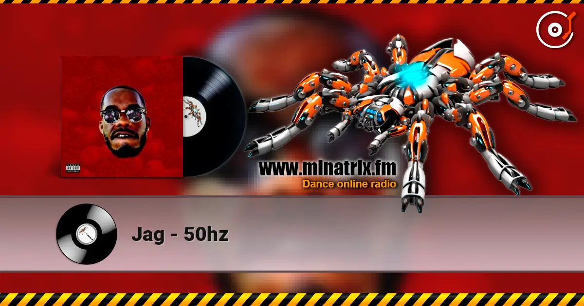 Jag - 50hz écouter en ligne en haute qualité | Minatrix.FM