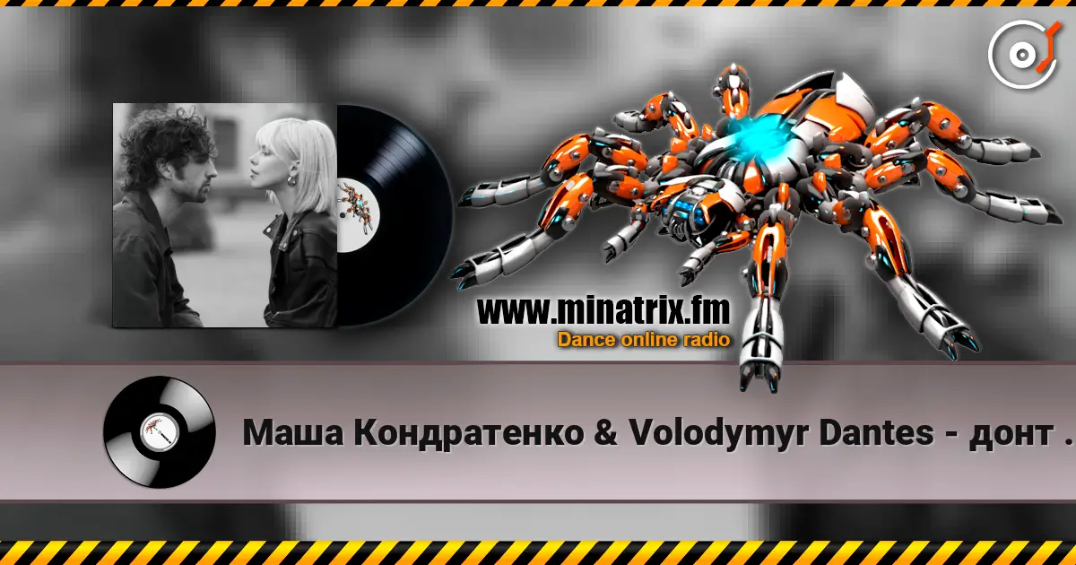 Маша Кондратенко & Volodymyr Dantes - донт тач écouter en ligne en haute qualité | Minatrix.FM