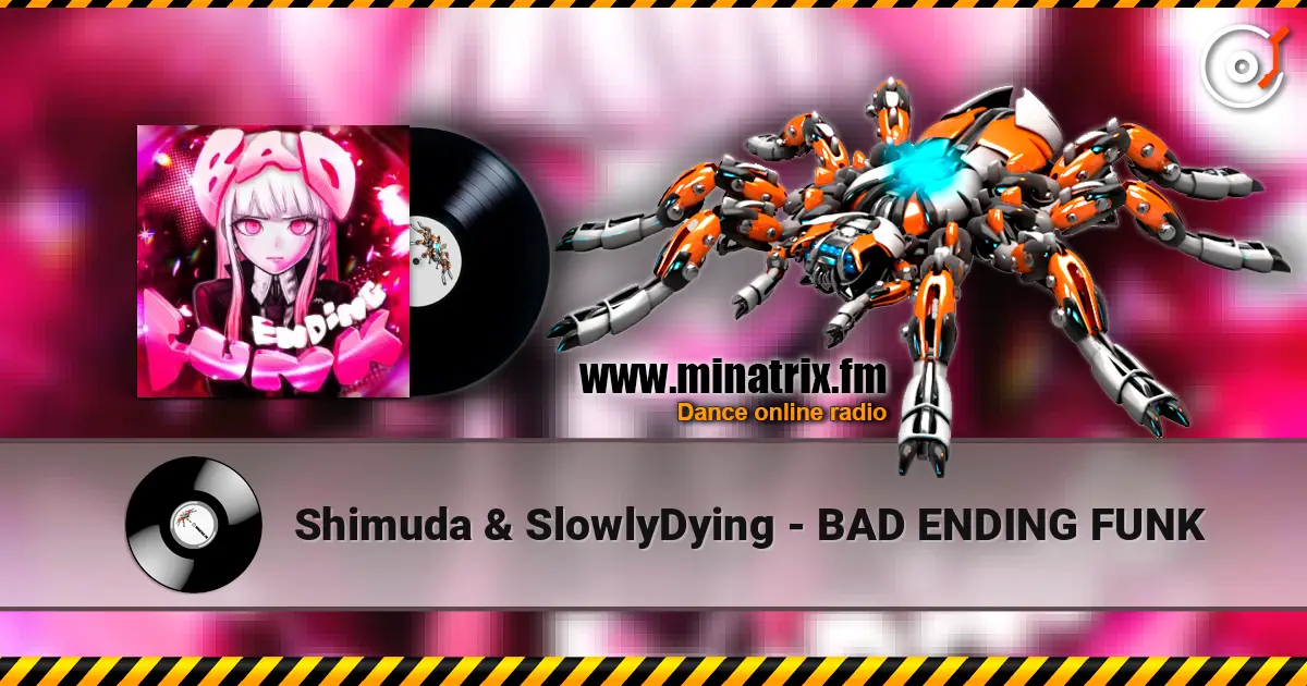 Shimuda & SlowlyDying - BAD ENDING FUNK écouter en ligne en haute qualité | Minatrix.FM