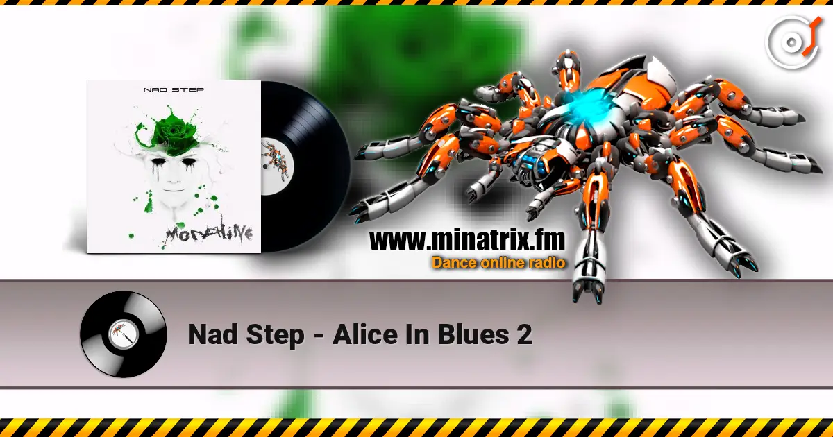 Nad Step - Alice In Blues 2 écouter en ligne en haute qualité | Minatrix.FM