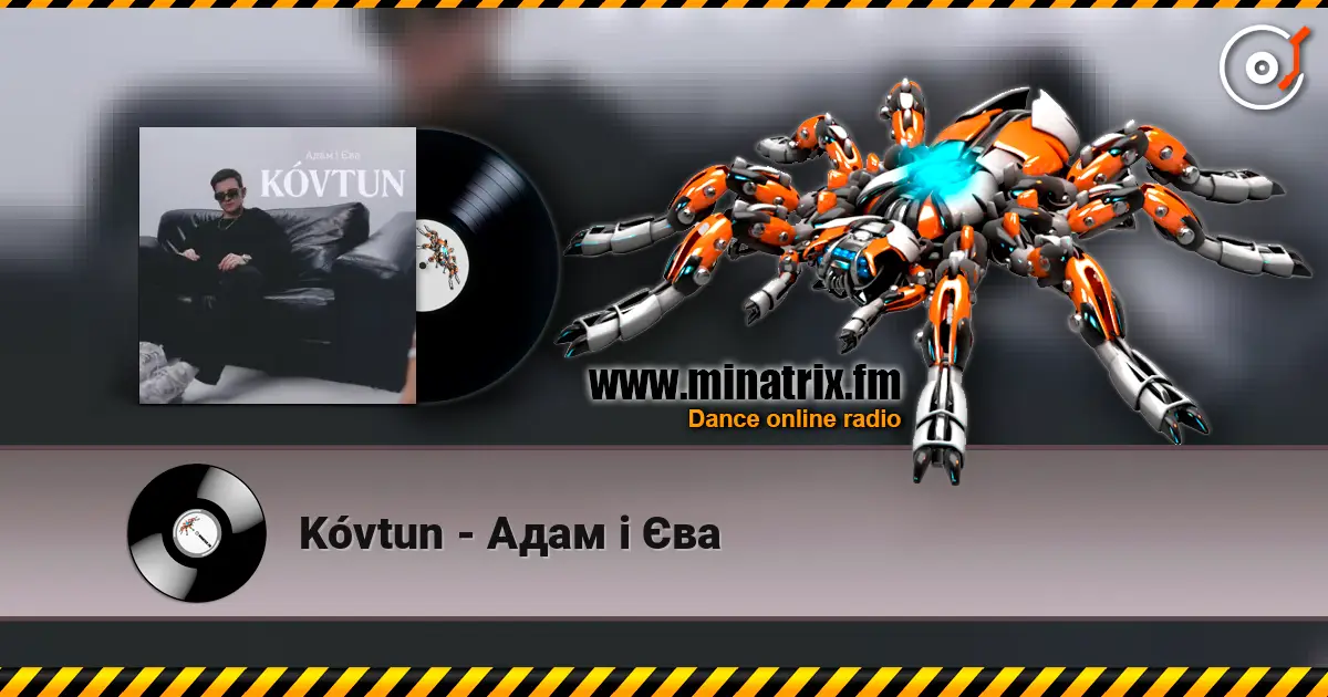 Kóvtun - Адам і Єва écouter en ligne en haute qualité | Minatrix.FM