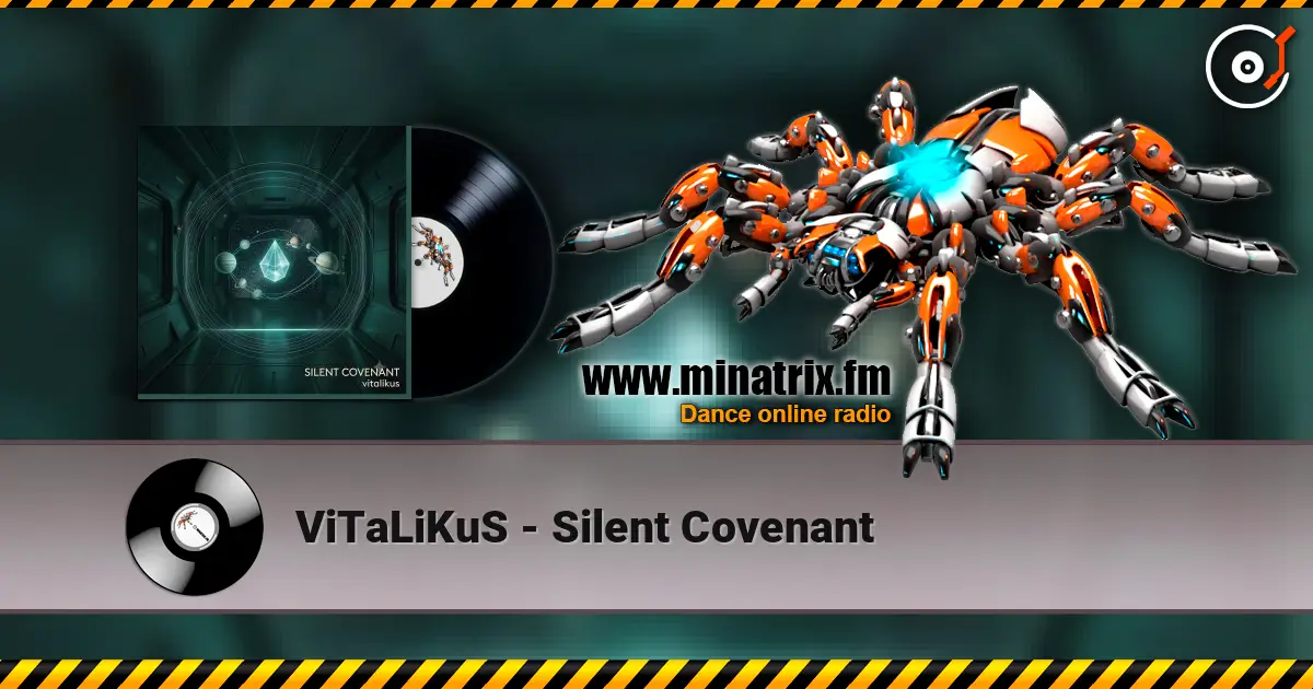 ViTaLiKuS - Silent Covenant écouter en ligne en haute qualité | Minatrix.FM