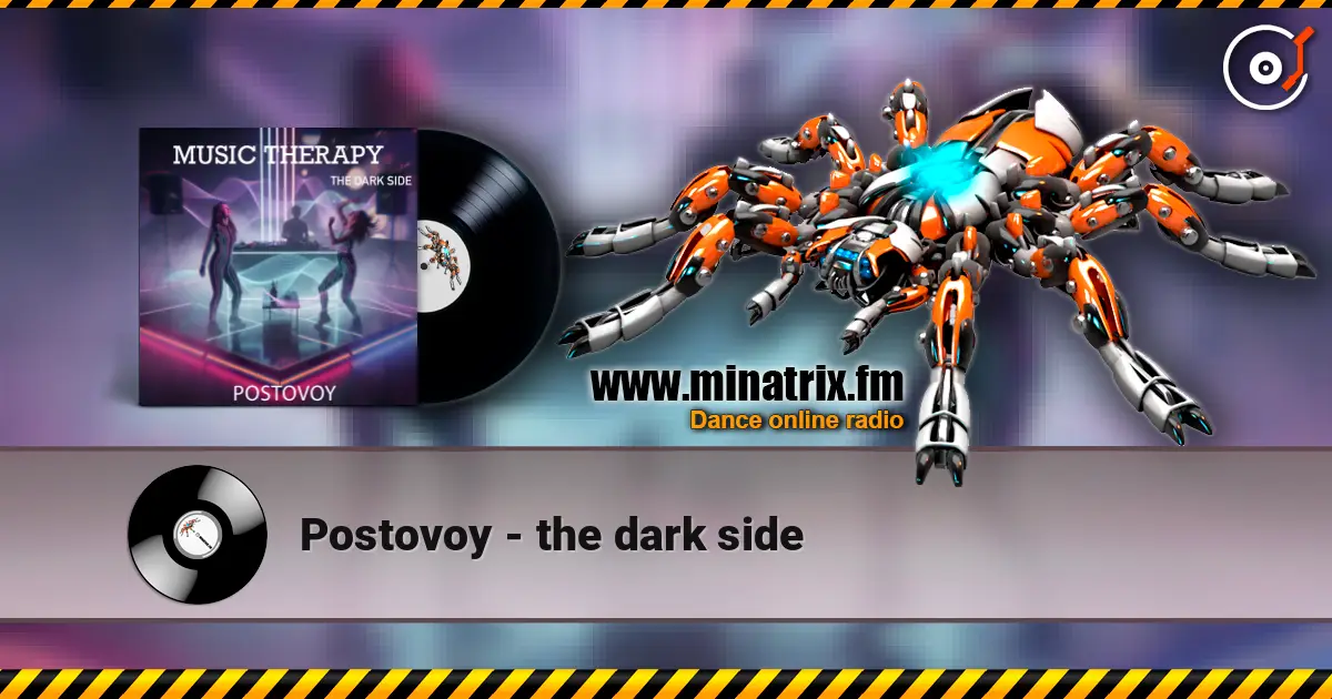 Postovoy - the dark side écouter en ligne en haute qualité | Minatrix.FM