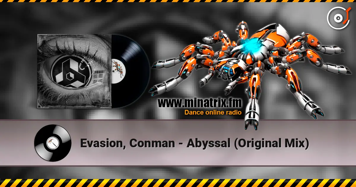 Evasion, Conman - Abyssal  (Original Mix) écouter en ligne en haute qualité | Minatrix.FM