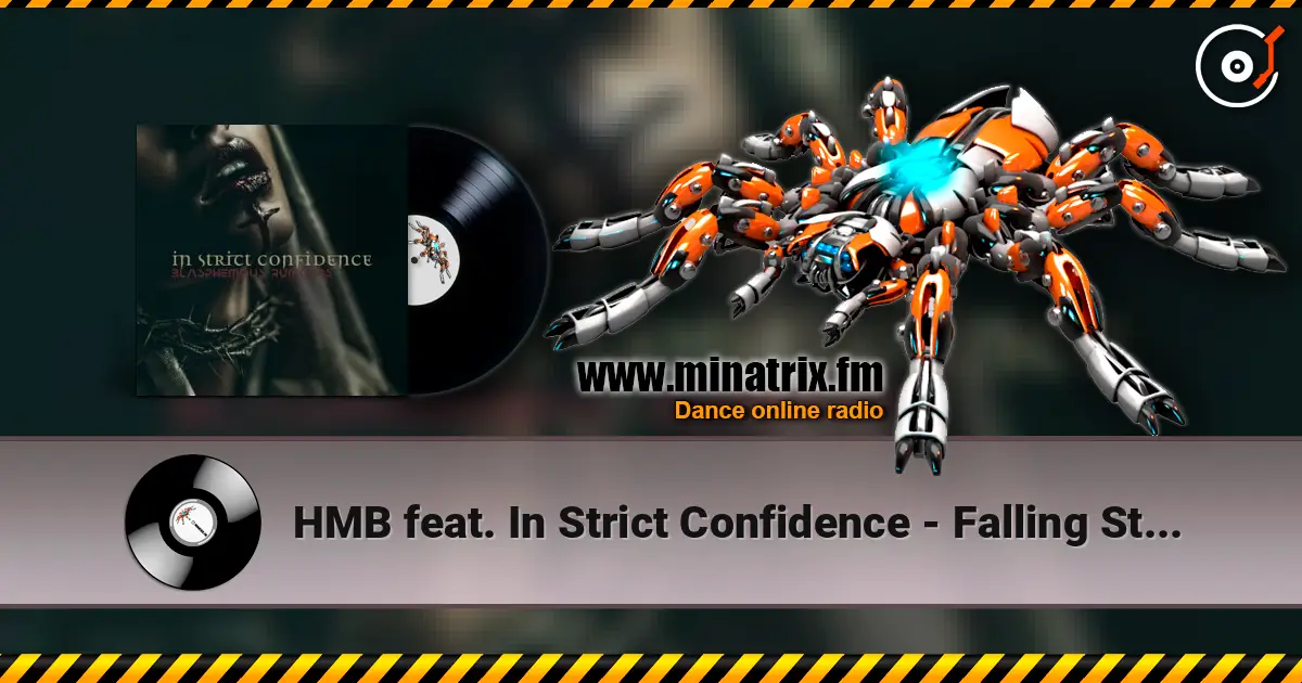 HMB feat. In Strict Confidence - Falling Stars écouter en ligne en haute qualité | Minatrix.FM