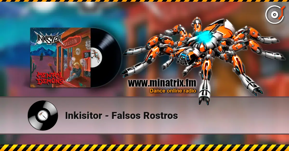 Inkisitor - Falsos Rostros écouter en ligne en haute qualité | Minatrix.FM