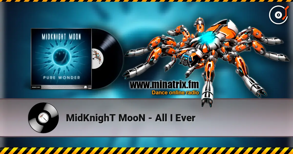 MidKnighT MooN - All I Ever écouter en ligne en haute qualité | Minatrix.FM