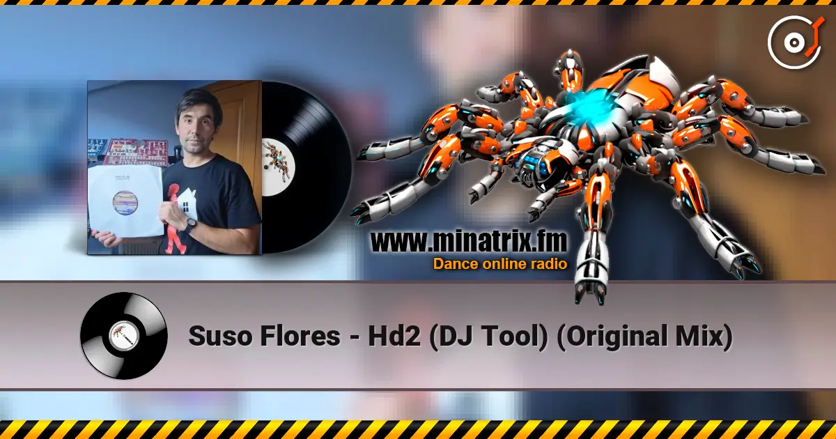 Suso Flores - Hd2 (DJ Tool) (Original Mix) écouter en ligne en haute qualité | Minatrix.FM