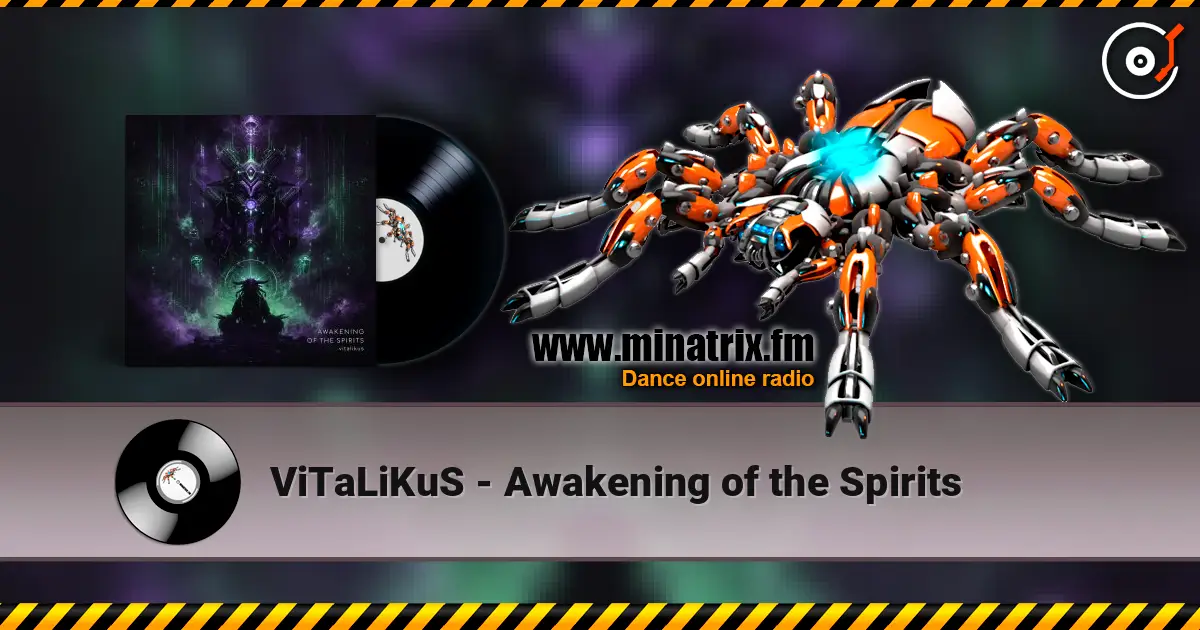 ViTaLiKuS - Awakening of the Spirits écouter en ligne en haute qualité | Minatrix.FM