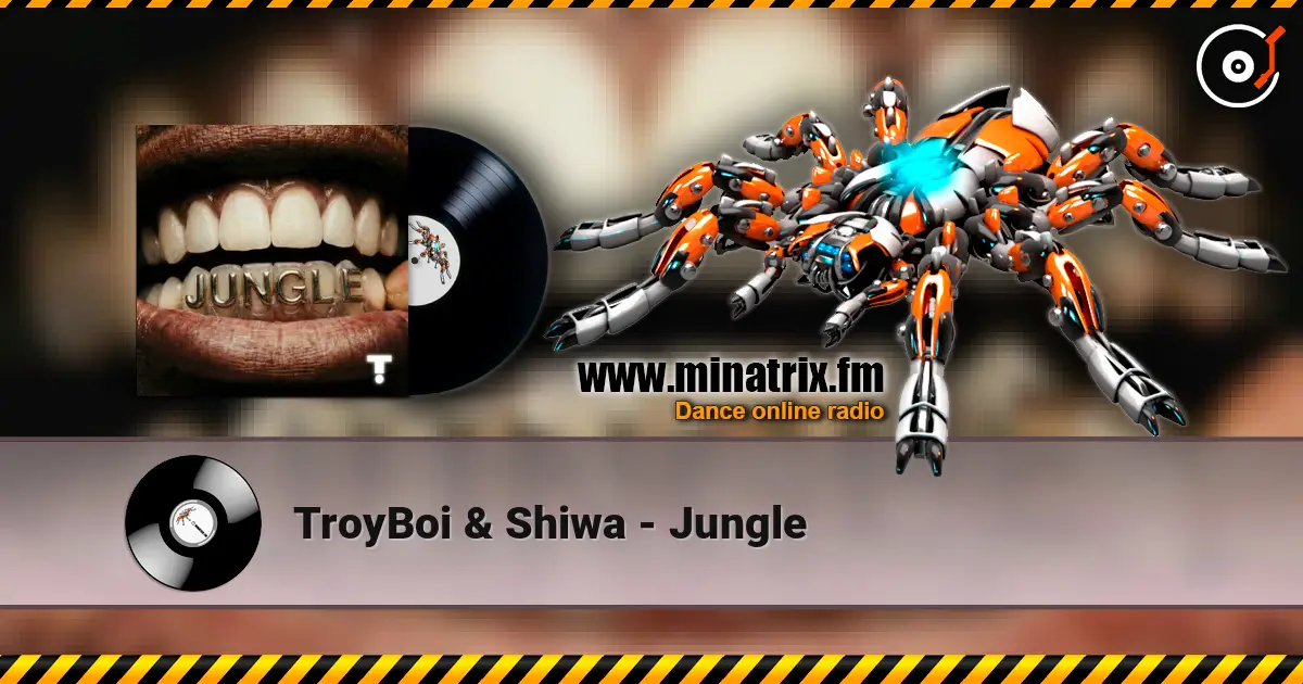 TroyBoi & Shiwa - Jungle écouter en ligne en haute qualité | Minatrix.FM