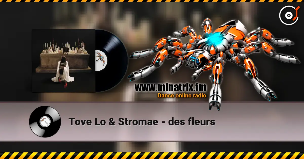 Tove Lo & Stromae - des fleurs écouter en ligne en haute qualité | Minatrix.FM