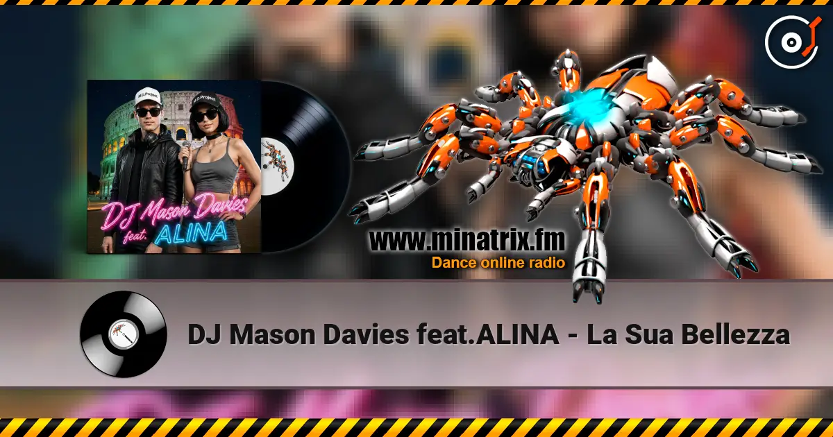 DJ Mason Davies feat.ALINA - La Sua Bellezza écouter en ligne en haute qualité | Minatrix.FM