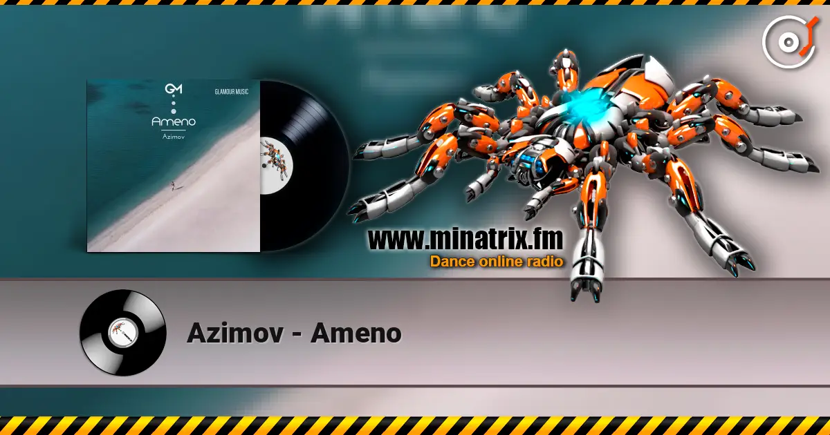 Azimov - Ameno écouter en ligne en haute qualité | Minatrix.FM