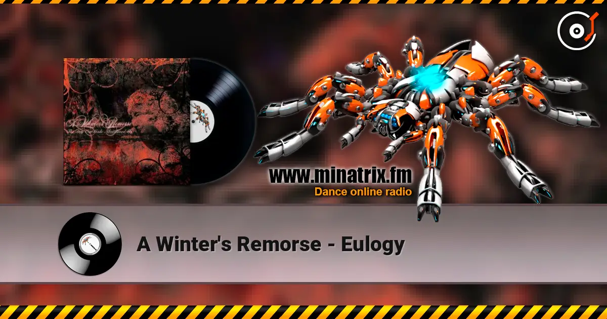 A Winter's Remorse - Eulogy écouter en ligne en haute qualité | Minatrix.FM