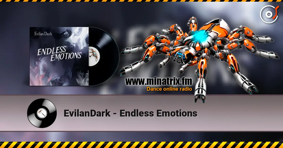 EvilanDark - Endless Emotions écouter en ligne en haute qualité | Minatrix.FM