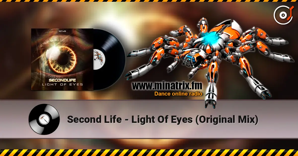 Second Life - Light Of Eyes (Original Mix) écouter en ligne en haute qualité | Minatrix.FM