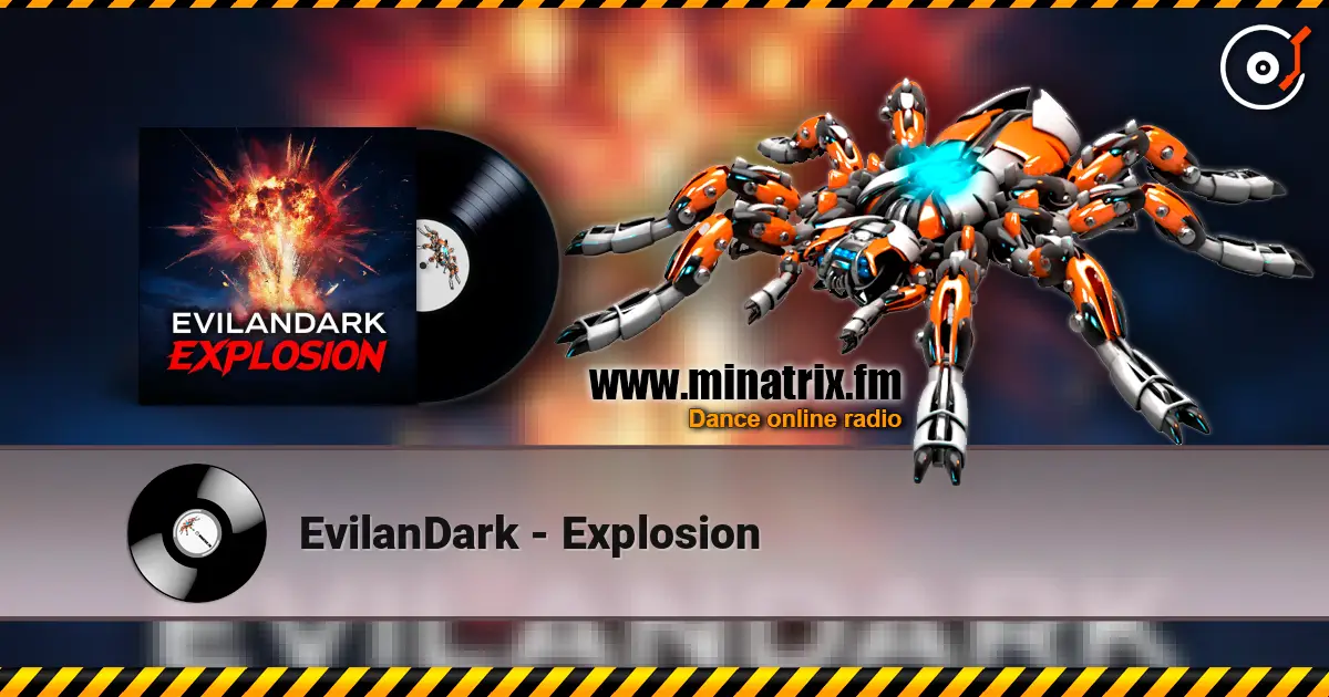 EvilanDark - Explosion écouter en ligne en haute qualité | Minatrix.FM