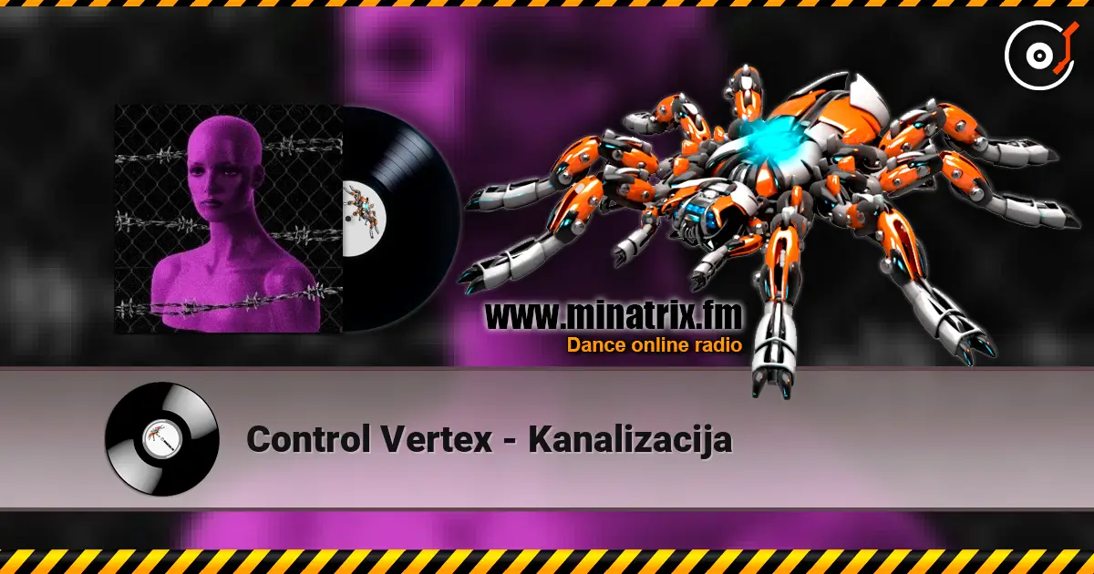 Control Vertex - Kanalizacija écouter en ligne en haute qualité | Minatrix.FM