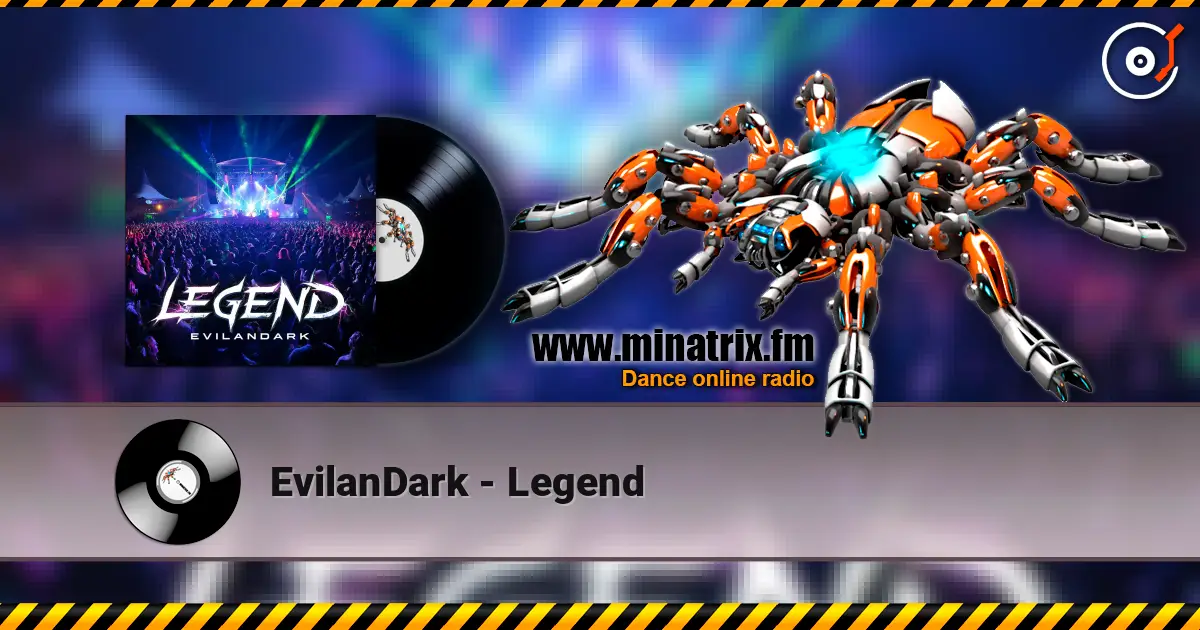 EvilanDark - Legend écouter en ligne en haute qualité | Minatrix.FM