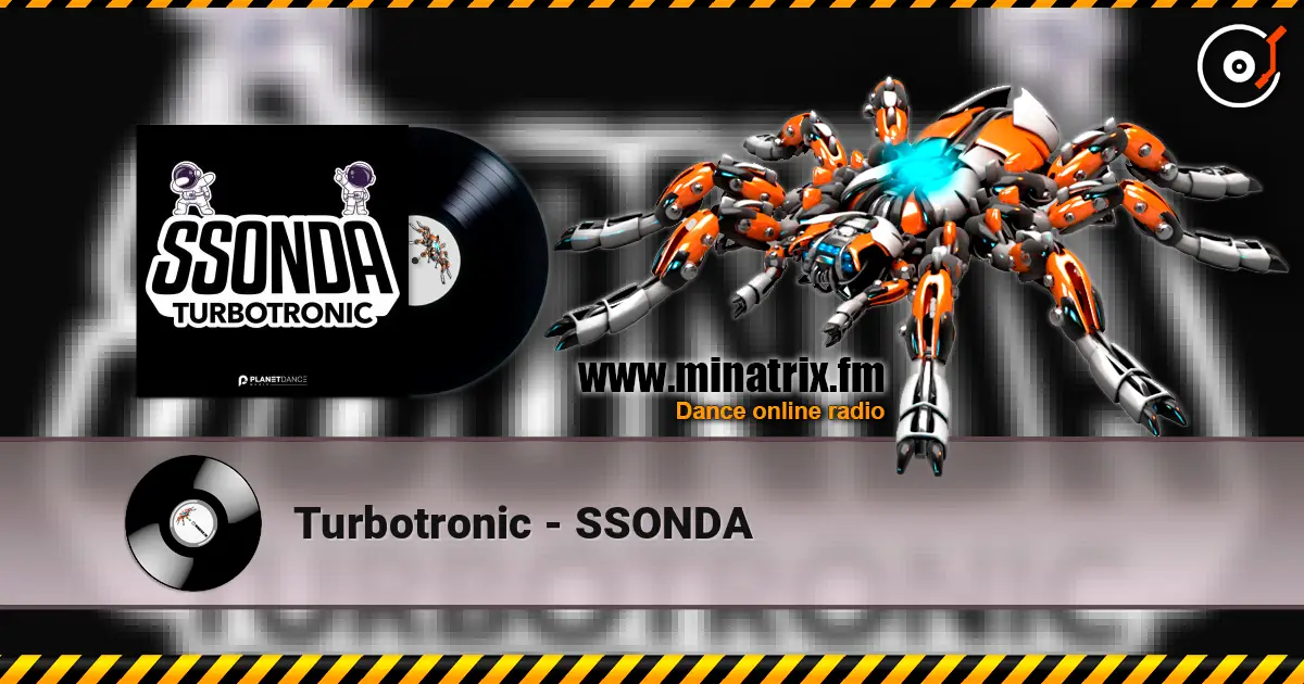 Turbotronic - SSONDA écouter en ligne en haute qualité | Minatrix.FM