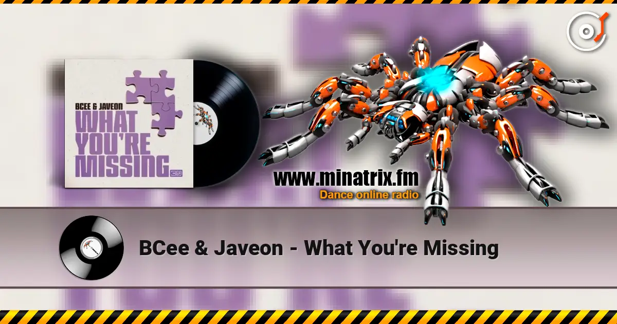 BCee & Javeon - What You're Missing écouter en ligne en haute qualité | Minatrix.FM