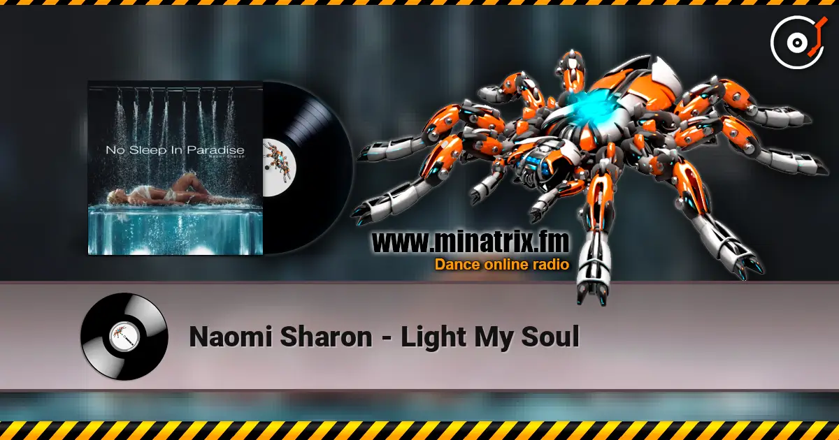 Naomi Sharon - Light My Soul écouter en ligne en haute qualité | Minatrix.FM