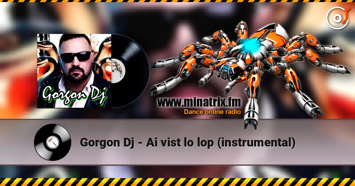 Gorgon Dj - Ai vist lo lop (instrumental) écouter en ligne en haute qualité | Minatrix.FM