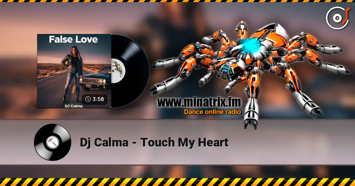 Dj Calma - Touch My Heart écouter en ligne en haute qualité | Minatrix.FM
