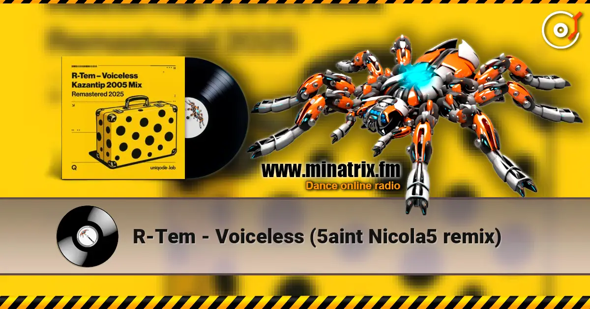 R-Tem - Voiceless (5aint Nicola5 remix) écouter en ligne en haute qualité | Minatrix.FM